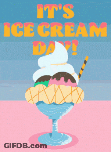A Pixel Art Of An Ice Cream Sundae With The Words It 'S Ice Cream Day Above It GIF