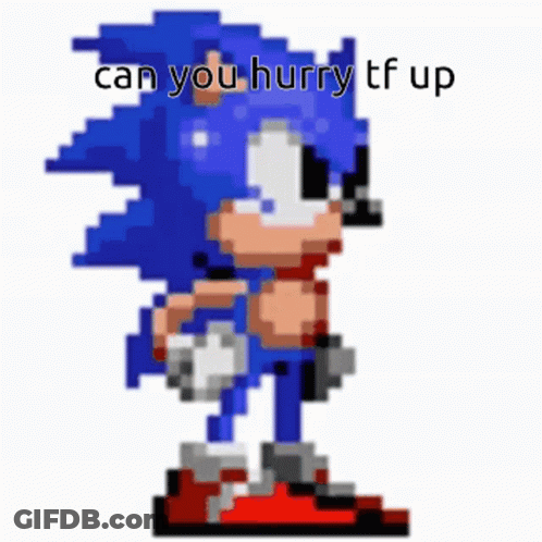 A Pixel Art Of Sonic The Hedgehog With The Words `` Can You Hurry Tf Up '' Below Him . GIF