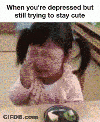 A Pixelated Image Of A Girl Crying With The Caption When You 'Re Depressed But Still Trying To Stay Cute GIF