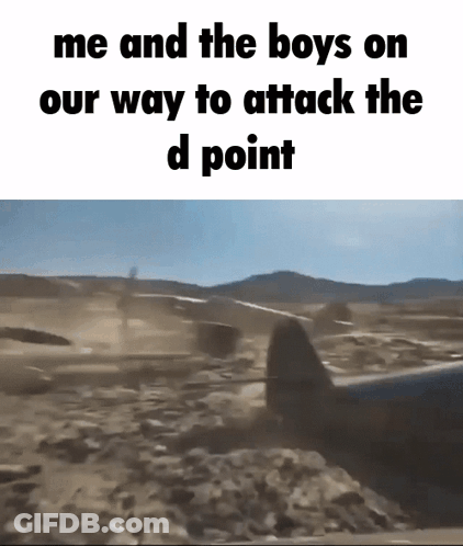 A Plane Is Crashing In The Desert With The Words `` Me And The Boys On Our Way To Attack The D Point '' . GIF