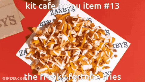 A Plate Of French Fries With The Words " Kit Cafe Menu Item # 13 The Freaky Fortnite Fries " On The Bottom GIF