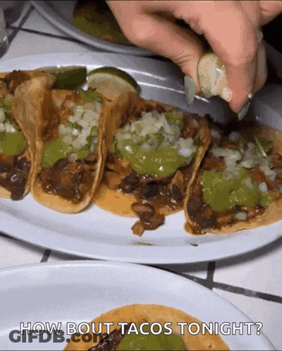A Plate Of Tacos With The Words How Bout Tacos Tonight On It GIF