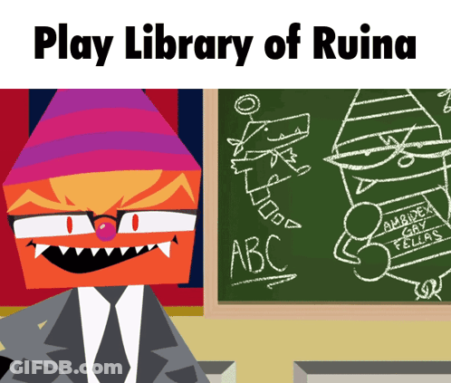 A Play Library Of Ruina Poster With A Cartoon Character And A Chalkboard GIF