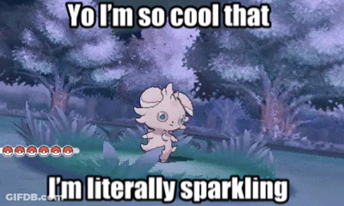 A Pokemon Says Yo I 'M So Cool That I 'M Literally Sparkling In A Video Game GIF