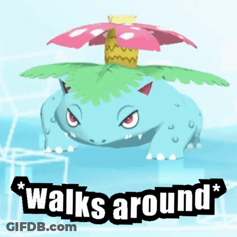 A Pokemon With A Flower On Its Head And The Words Walks Around Below It GIF