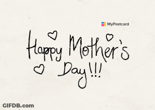 A Postcard That Says Happy Mother 'S Day !!! GIF
