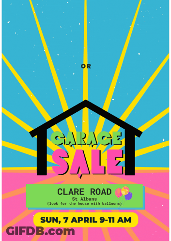 A Poster Advertising A Garage Sale On April 7 GIF