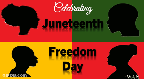 A Poster Celebrating Juneteenth Freedom Day With Silhouettes Of People GIF
