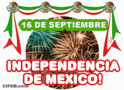 A Poster For 16 De Septiembre Independence De Mexico With Fireworks In The Background GIF