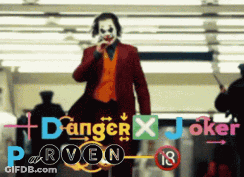 A Poster For A Movie Called Danger X Joker Proven GIF
