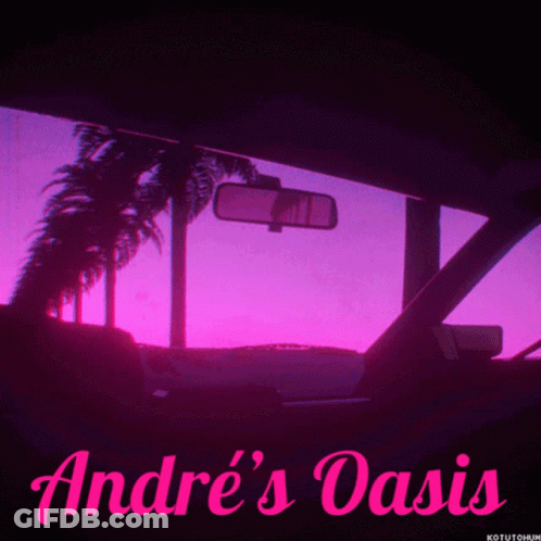 A Poster For Andre 'S Oasis Shows A Car With A Pink Sky In The Background GIF