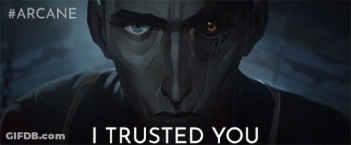 Arcane Poster With Man's Face And I Trusted You GIF