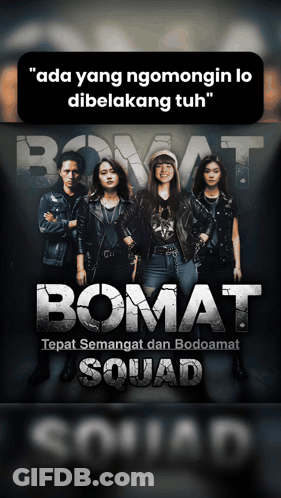 A Poster For Bomat Squad Shows A Group Of People GIF