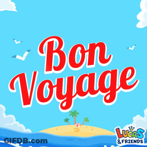 A Poster For Bon Voyage Lucas & Friends GIF