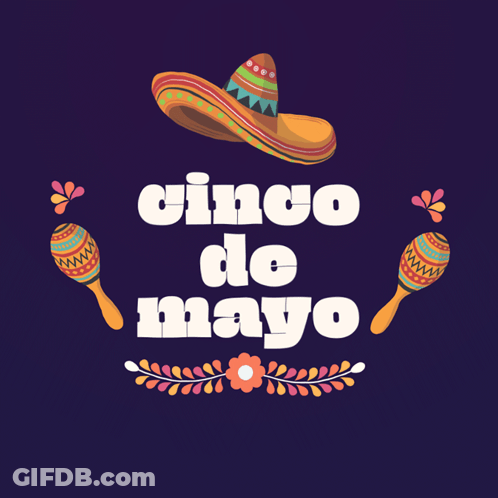 A Poster For Cinco De Mayo Has A Sombrero And Maracas On It GIF