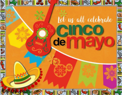 A Poster For Cinco De Mayo With A Guitar Sombrero And Flags GIF