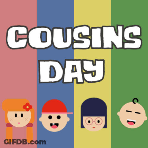 A Poster For Cousins Day With Cartoon Faces On A Colorful Background GIF
