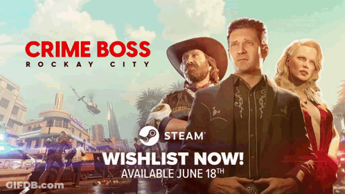 A Poster For Crime Boss Rockay City Which Is Available On Steam GIF