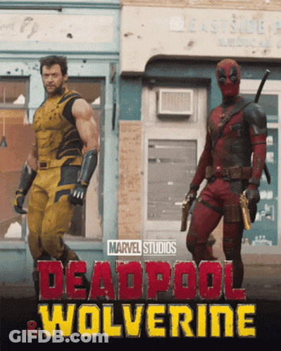 A Poster For Deadpool And Wolverine Shows Wolverine And Deadpool Standing Next To Each Other GIF