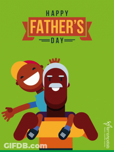 A Poster For Father 'S Day With A Man Carrying A Child On His Back GIF