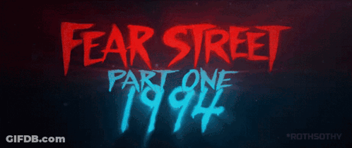 A Poster For Fear Street Part One 1994 Written In Red And Blue GIF