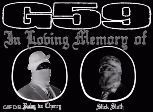 A Poster For G59 In Loving Memory Of Ruby Da Cherry GIF