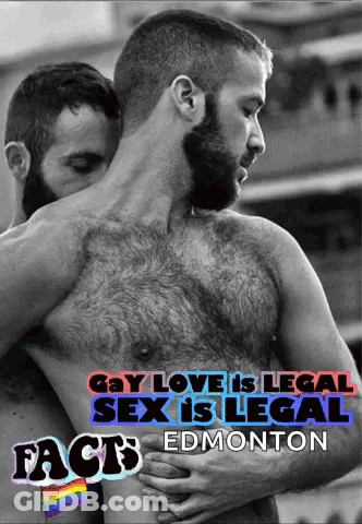 A Poster For Gay Love Is Legal Sex Is Legal Facts Edmonton GIF