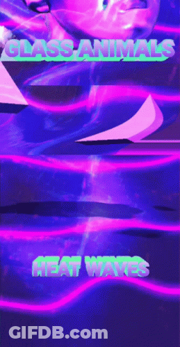 A Poster For Glass Animals Heat Waves Shows A Purple And Blue Background GIF