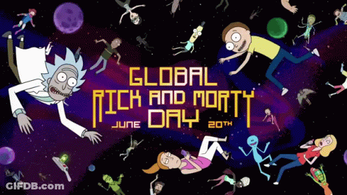 A Poster For Global Rick And Morty Day GIF