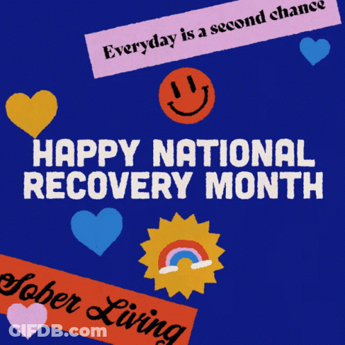 A Poster For Happy National Recovery Month With A Smiley Face GIF
