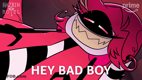 Hazbin Hotel Poster With Cartoon Character And Hey Bad Boy GIF