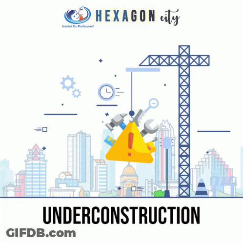 A Poster For Hexagon City Under Construction With A Crane In The Foreground GIF