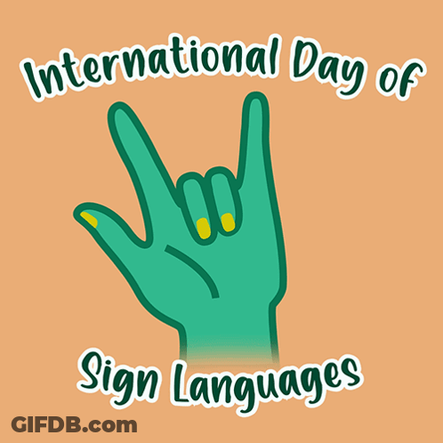 A Poster For International Day Of Sign Languages With A Green Hand Making A Rock Sign GIF