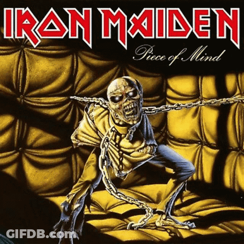 A Poster For Iron Maiden 'S Piece Of Mind GIF