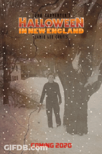A Poster For John Carpenter 'S Halloween In New England Coming In 2020 GIF