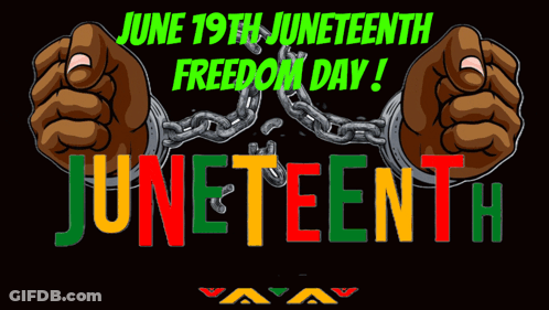 A Poster For June 19Th Freedom Day GIF