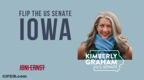 A Poster For Kimberly Graham U.s. Senate In Iowa GIF
