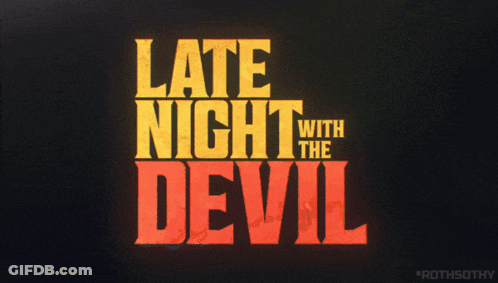 A Poster For Late Night With The Devil Is Shown GIF