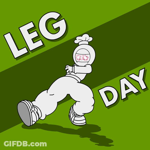 A Poster For Leg Day Shows A Cartoon Character GIF