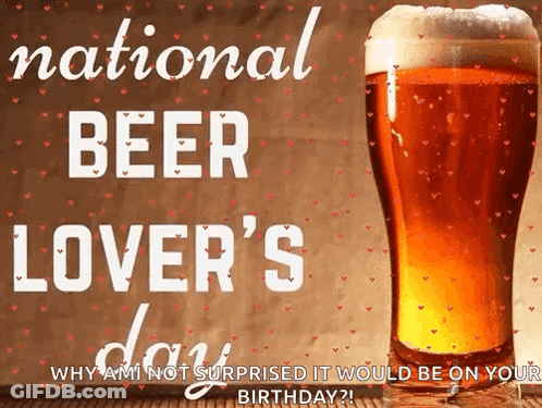 A Poster For National Beer Lover 'S Day With A Glass Of Beer On A Wooden Table GIF