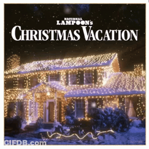 A Poster For National Lampoon 'S Christmas Vacation Showing A House Decorated With Christmas Lights GIF