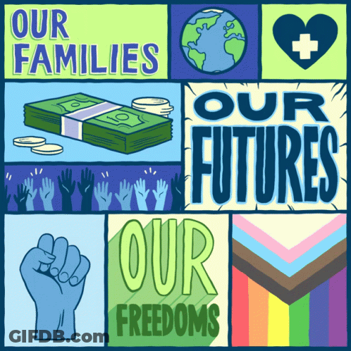 A Poster For Our Families Our Futures Our Freedoms GIF