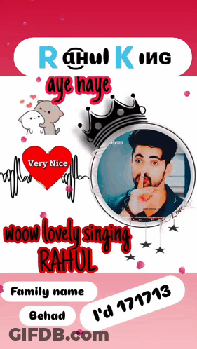 A Poster For Rahul King Aye Haye Wow Lovely Singing Rahul Family Name Behad GIF
