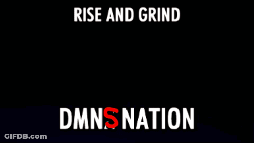 A Poster For Rise And Grind Dmns Nation With A Cartoon Cat GIF