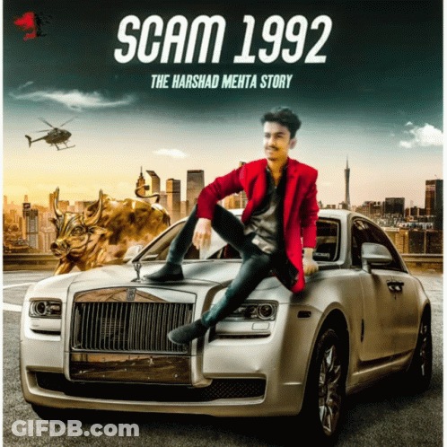 A Poster For Scam 1992 Shows A Man Sitting On The Hood Of A Rolls Royce GIF
