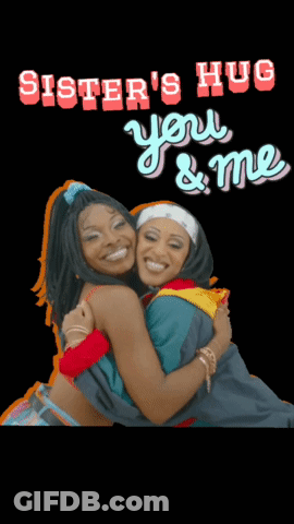 A Poster For Sister 'S Hug You And Me GIF