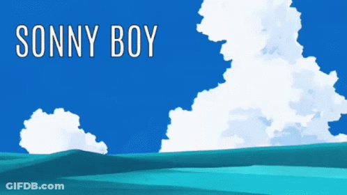 A Poster For Sonny Boy With A Blue Sky And Clouds GIF