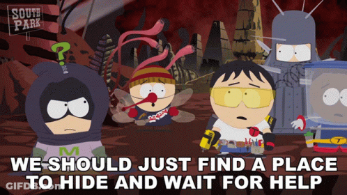 A Poster For South Park Says We Should Just Find A Place To Hide GIF
