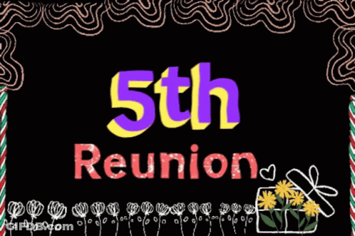 A Poster For The 5Th Reunion With Flowers And Candy Canes GIF