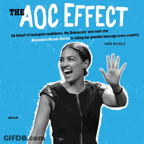 A Poster For The Aoc Effect Shows Alexandria Ocasio-Cortez GIF